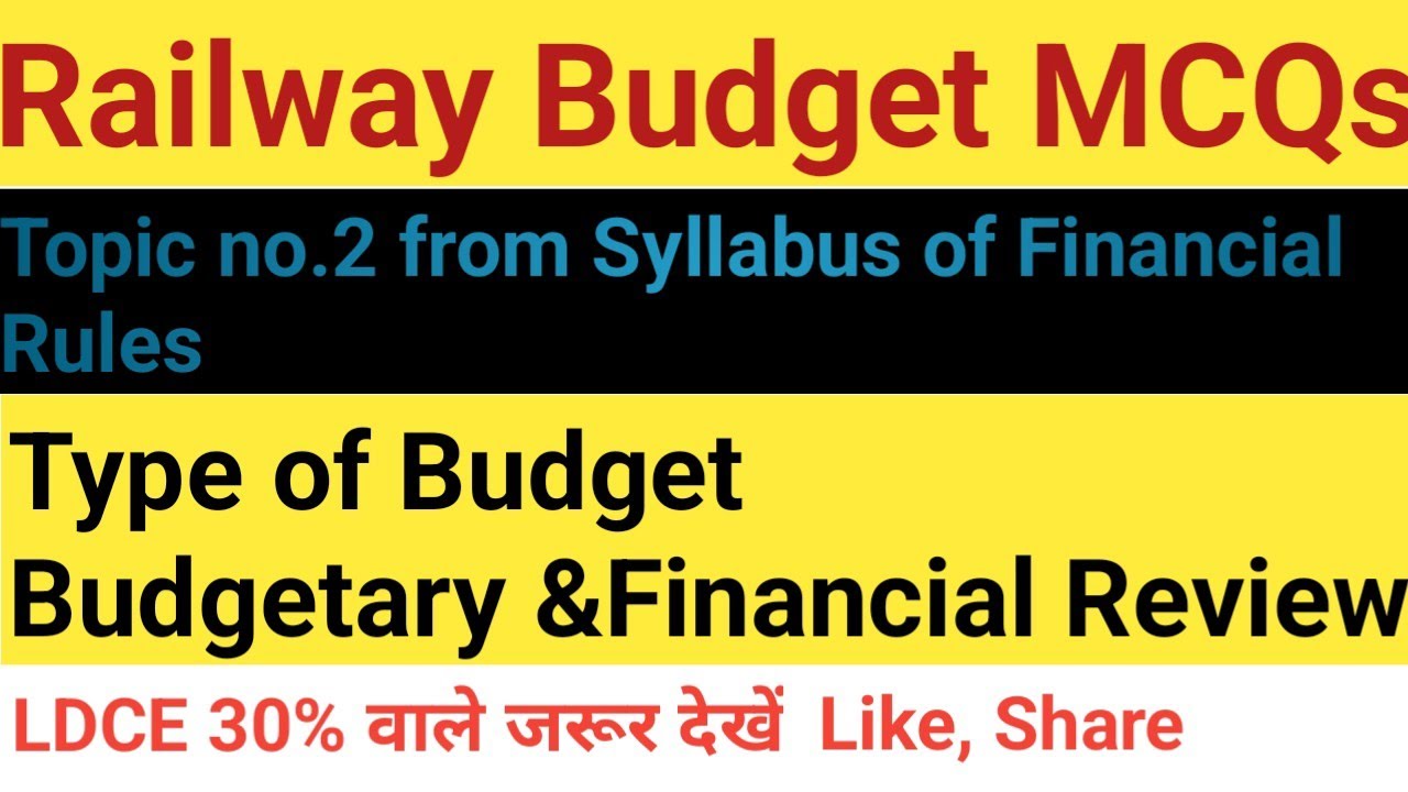 Railway Budget MCQ for LDCE exam|Previous Year Question for LDCE Exam|Financial Rules for LDCE Exam