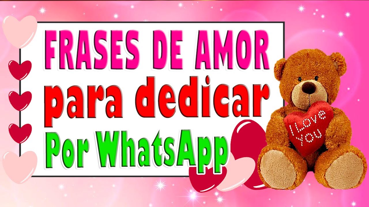 🌹FRASES de AMOR para DEDICAR en WhatsApp🌹