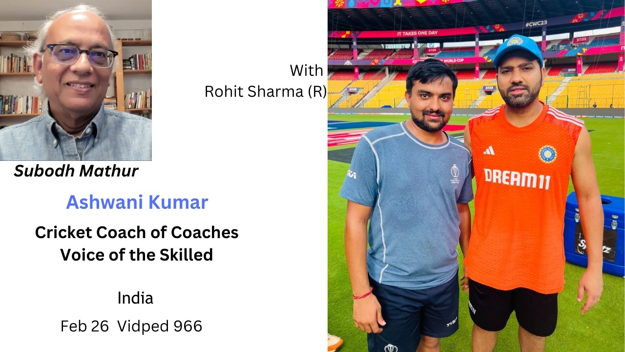 966 Ashwani Kumar India Cricket Coach of Coaches Voice of the Skilled Feb 26