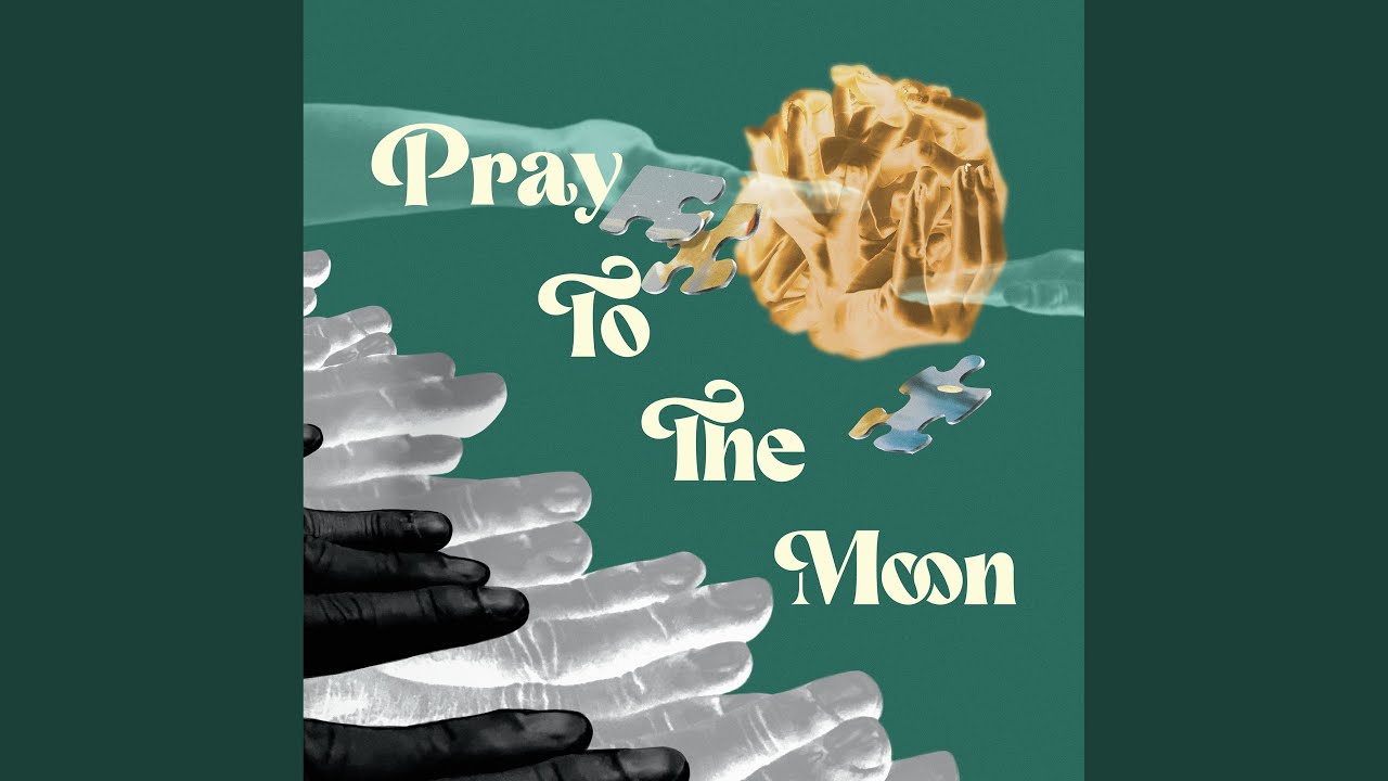Pray To The Moon