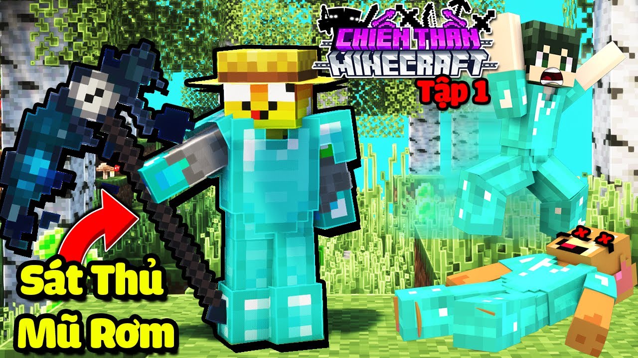 CHIẾN THẦN MINECRAFT TẬP 1 : SÁT THỦ MŨ RƠM VÀ CÂY LƯỠI HÁI VIP NHẤT SERVER ??