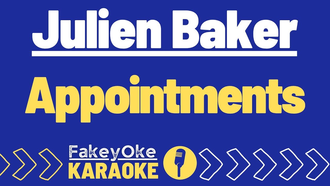 Julien Baker - Appointments [Karaoke]