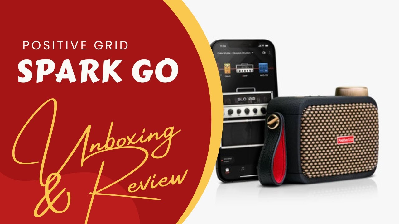 Positive Grid Spark Go Unboxing and Review