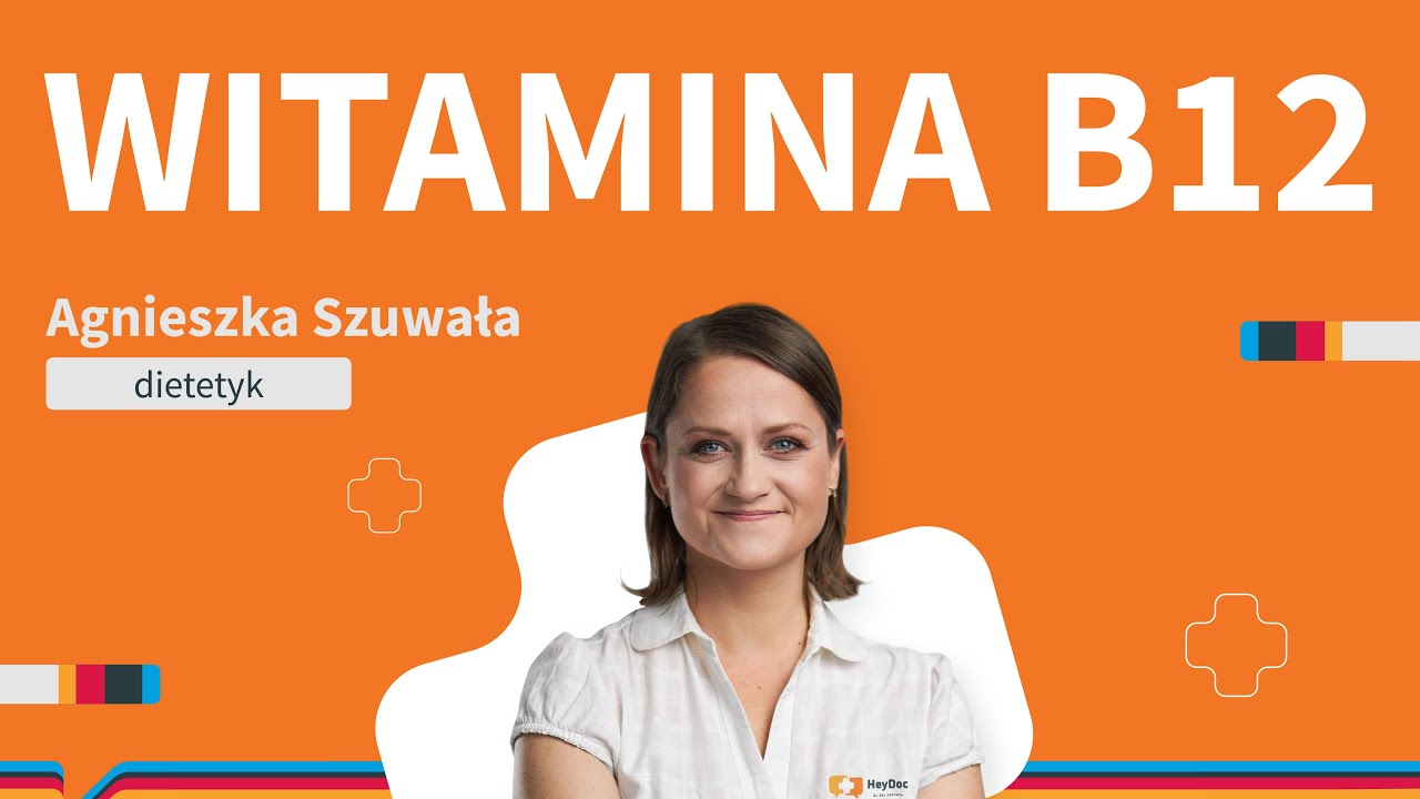 Witamina B12 &ndash; gdzie występuje? Dieta i suplementacja na jej niedobory