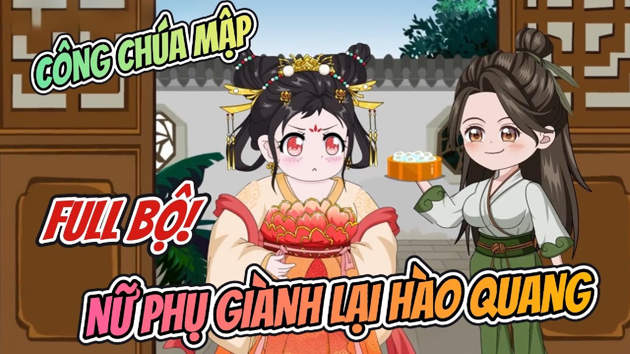 Full Bộ | Công Chúa Mập Giành Lại Hào Quang ! | Nhà Của Amy