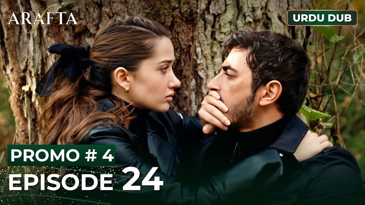 ARAFTA Urdu Episode 24 | PROMO 4 | Turkish Series in Urdu Dubbed