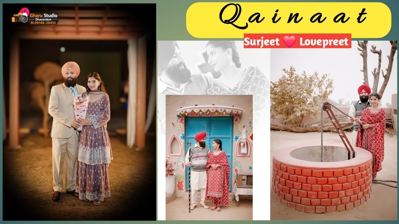Best Pre-Wedding Qainaat Song //Surjit Singh Virk And Lovepreet Kaur #GharuStudioDharamkot