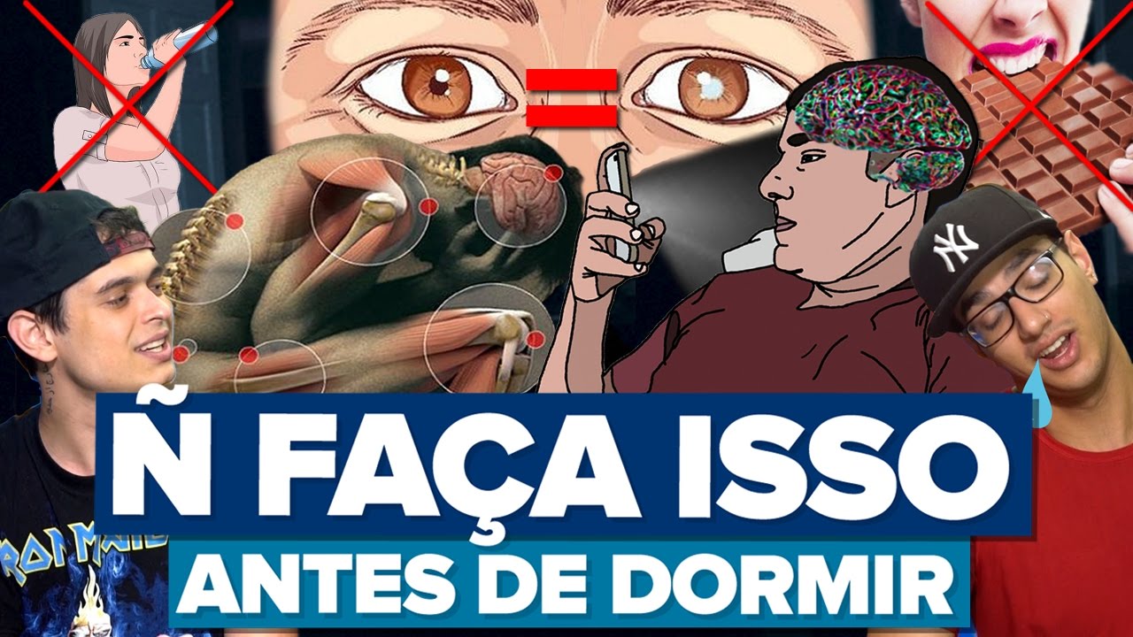 COISAS QUE VOCÊ NÃO DEVE FAZER ANTES DE DORMIR