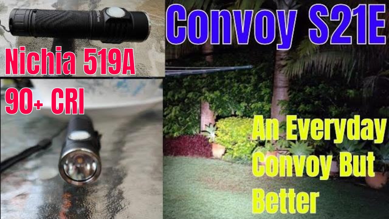 Convoy S21E Flashlight Review- The Perfect High CRI EDC Flashlight