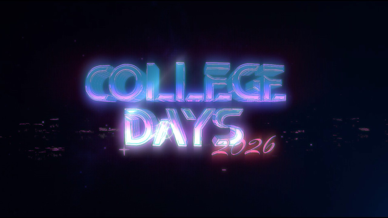 College Days 2026 - Recap