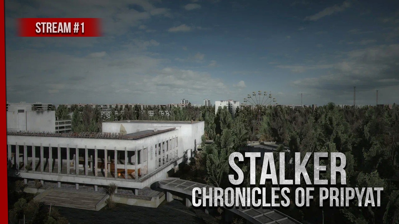 STALKER: Chronicles of Pripyat - Мод на исследование реалистичной Припяти! #1