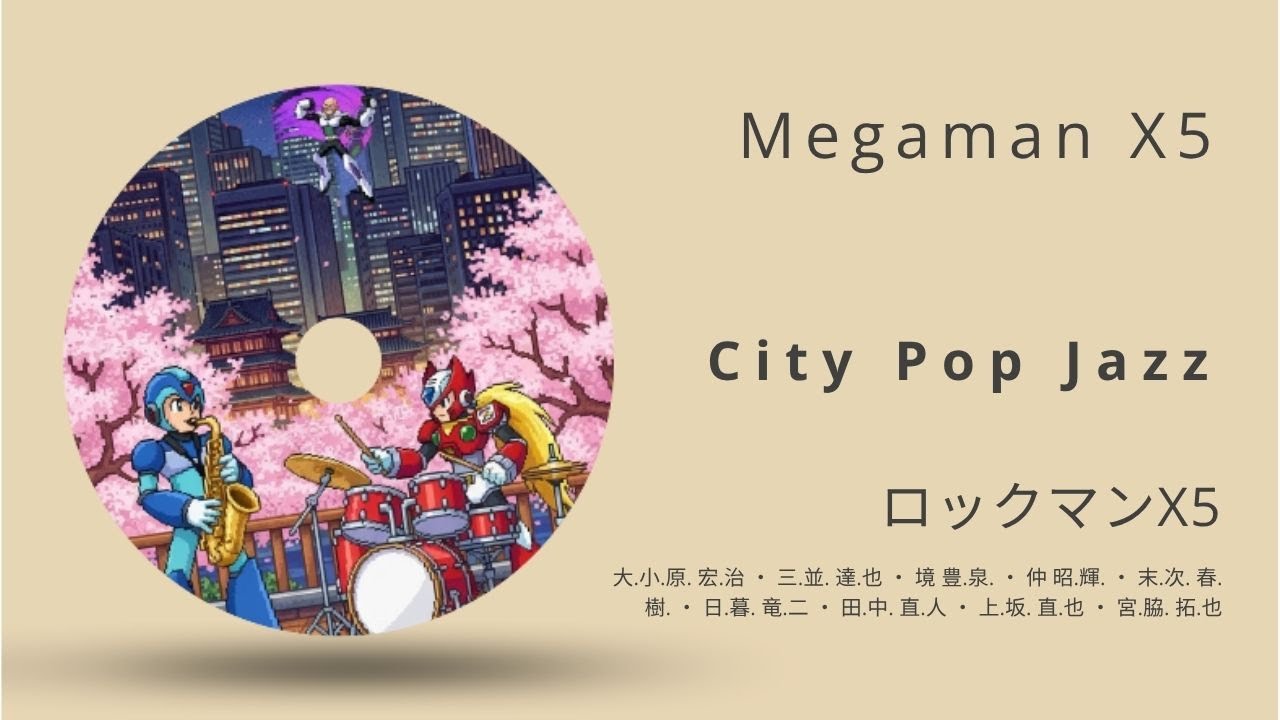 🎷Megaman X5 City Pop n Jazz OST Remixes (ロックマンX5) [AI]