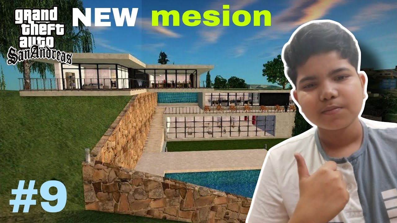 NEW MENSION ll GTA SAN ANDREAS ll #9