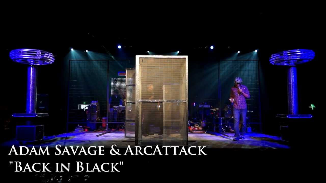 Adam Savage & ArcAttack - Back In Black