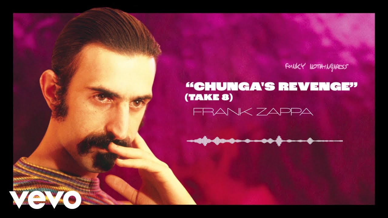 Frank Zappa - Chunga's Revenge (Take 8 / Visualizer)