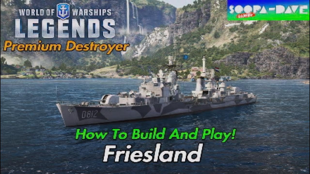 Friesland World Of Warships Legends Guide
