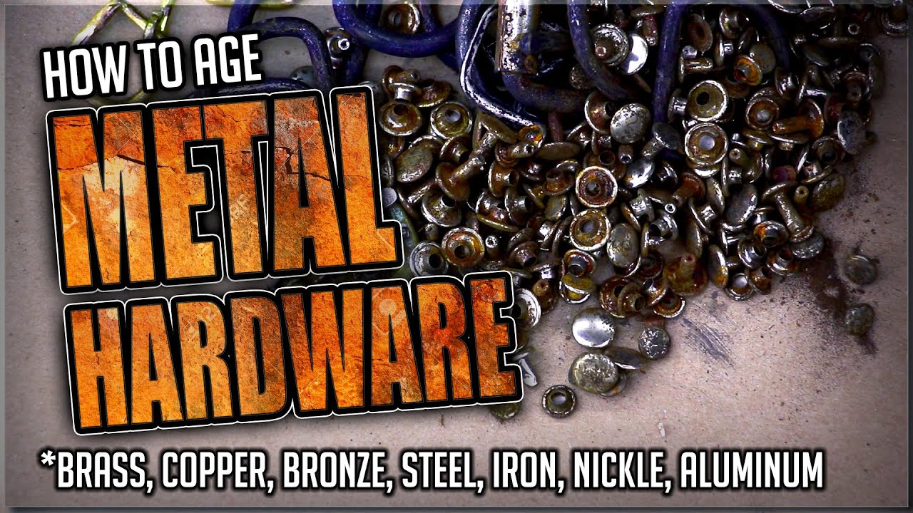How to Age Metal - ( Brass / Bronze / Copper /  Steel / Nickle / Aluminum )