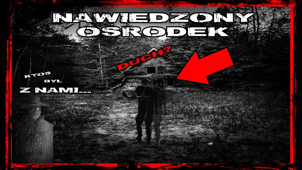 Nawiedzony Ośrodek