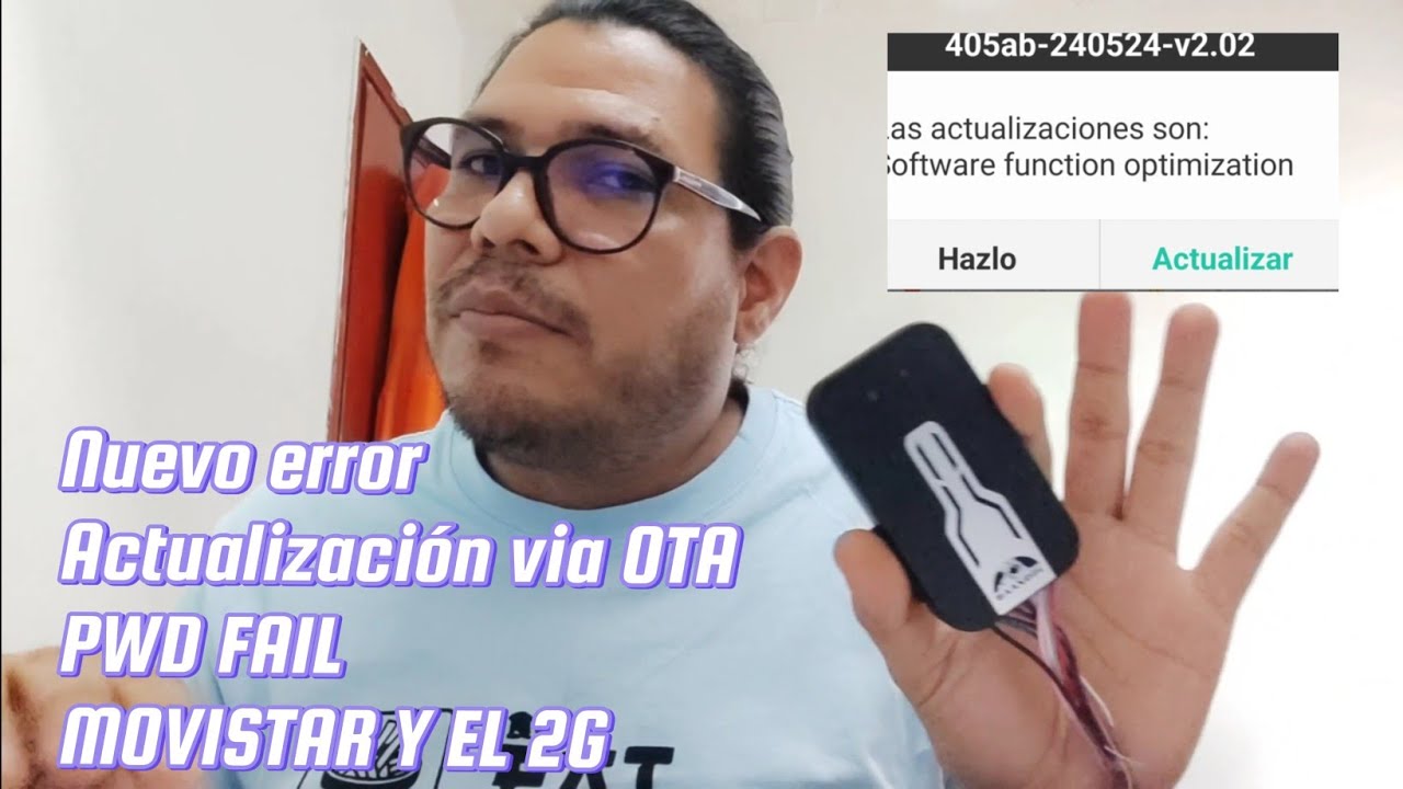 PWD FAIL | nuevo error gps tracker 405 | firmware vía OTA baanool iot | movistar se cayó | 2G no mas
