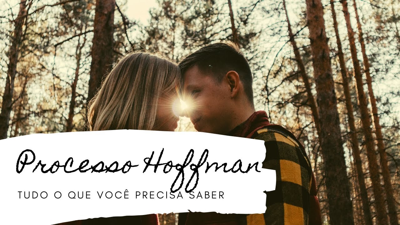 [Sobre o Processo Hoffman] Tudo o que você precisa saber sobre o treinamento