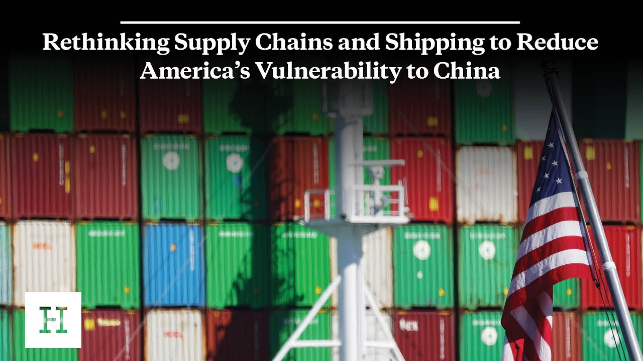 Rethinking Supply Chains and Shipping to Reduce America’s Vulnerability to China