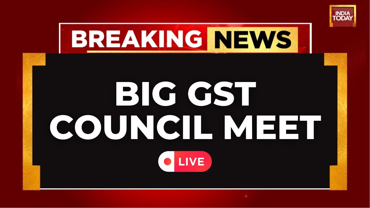 LIVE: GST Council Meeting 2025 | Key Decisions on Tax Cuts & Reforms | India Today LIVE
