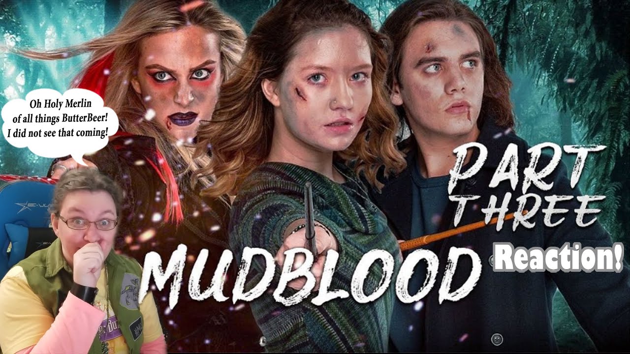 REACTION! MUDBLOOD PT 3 A Harry Potter Fan Film!