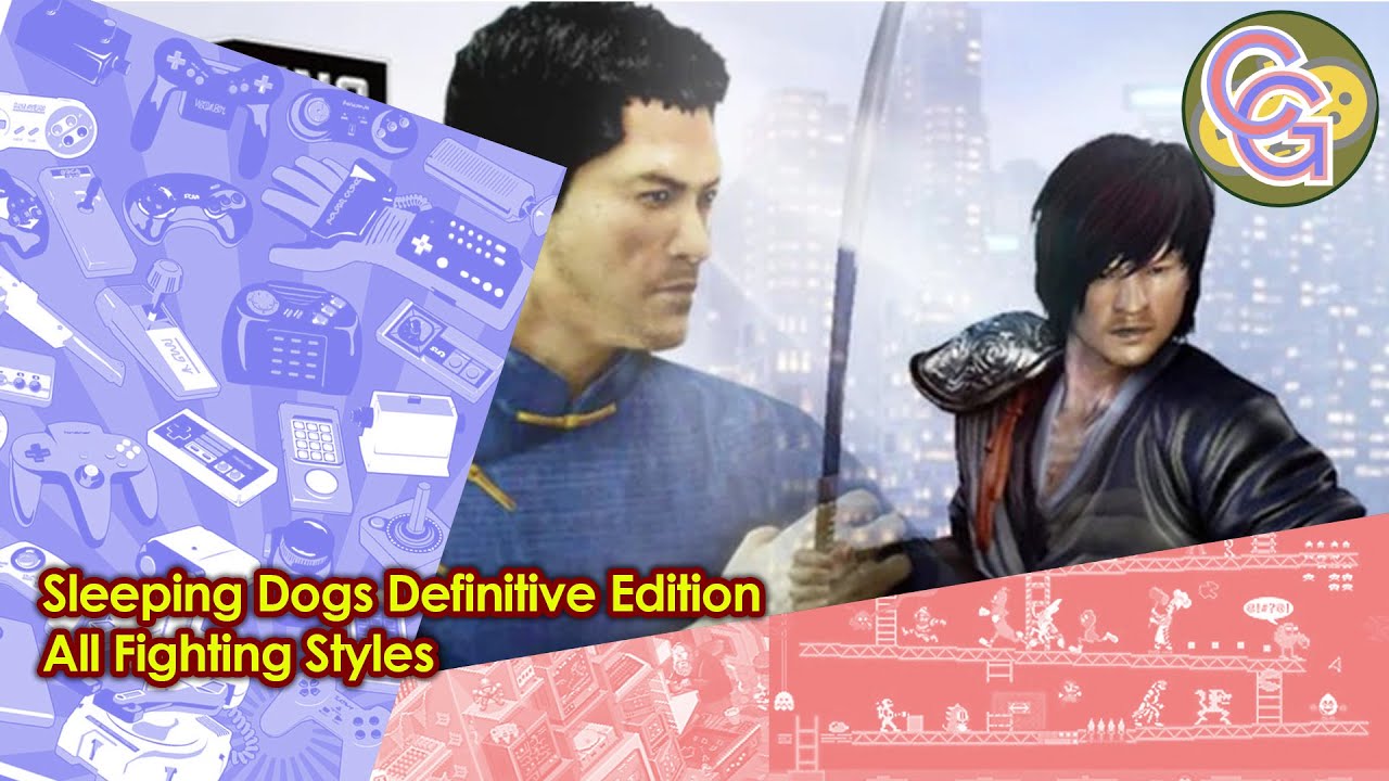 Sleeping Dogs: All Fighting Styles