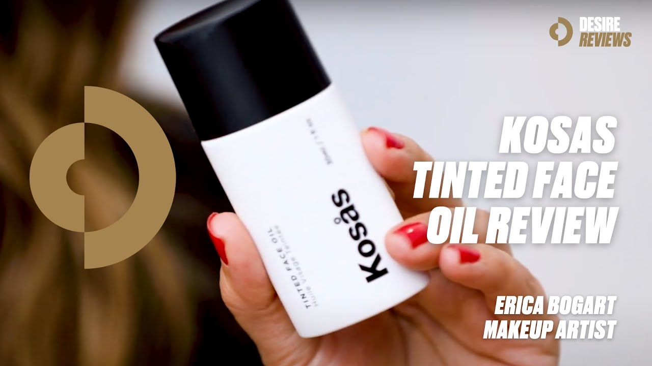 Kosas Tinted Face Oil Foundation Review with Erica Bogart