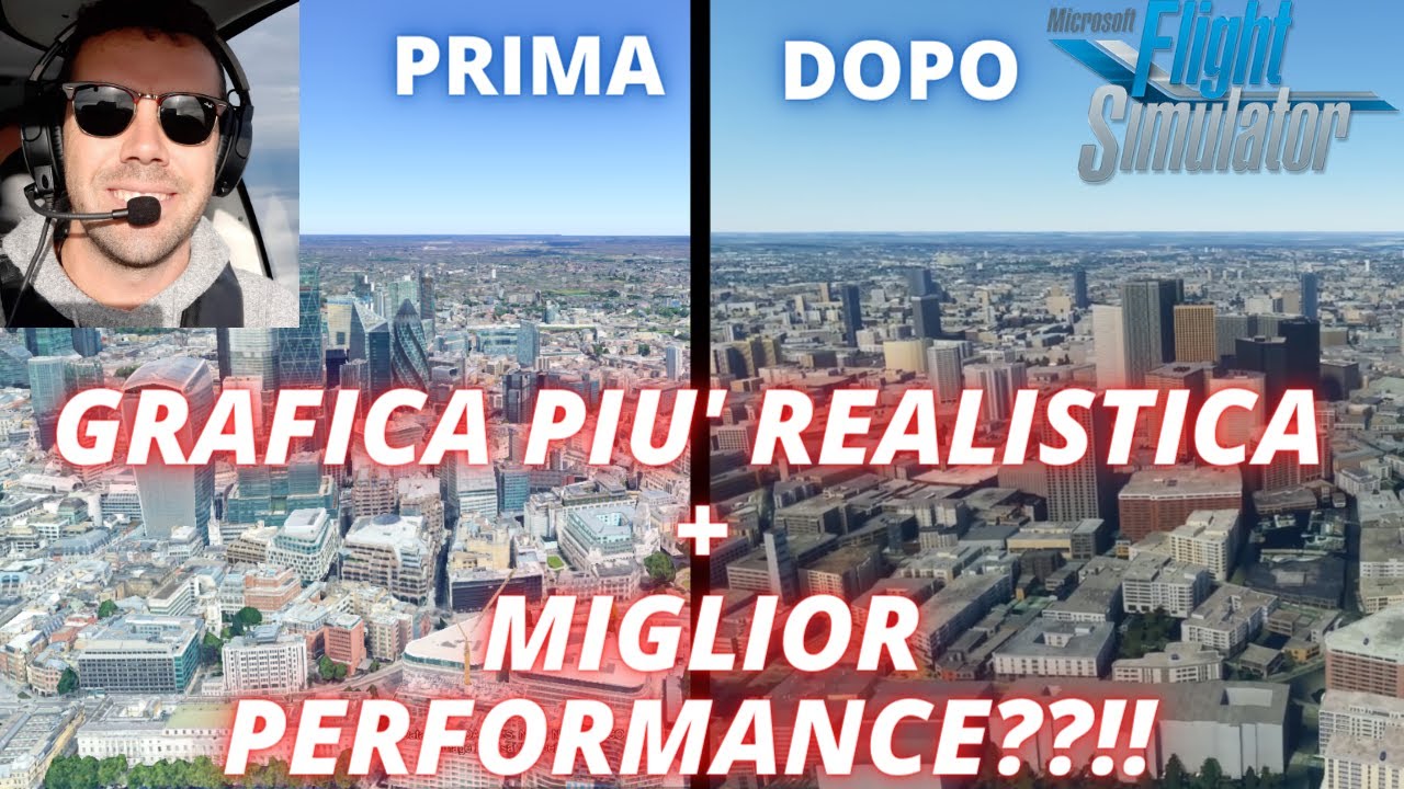 [MSFS2020] MIGLIORIAMO LA GRAFICA E CONTEMPORANEAMENTE LE PERFORMANCE??!! POSSIBILE??!! Vediamo come