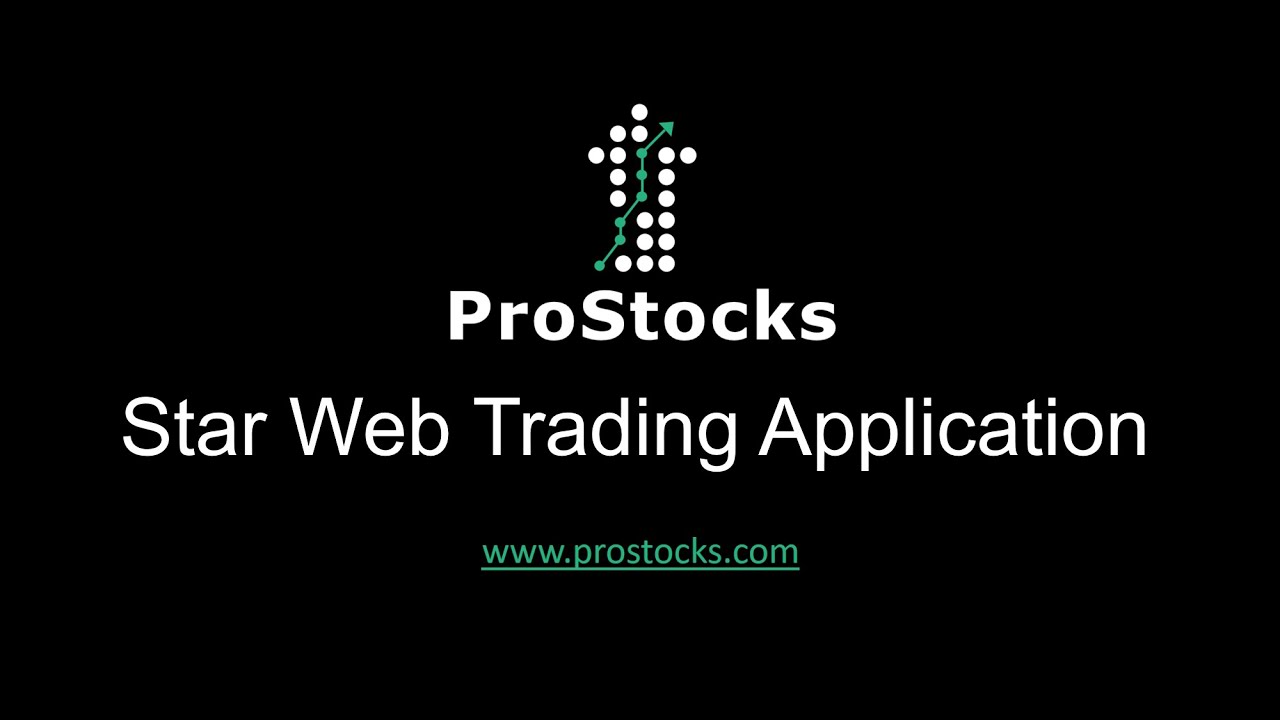 ProStocks Star Web Trading Application