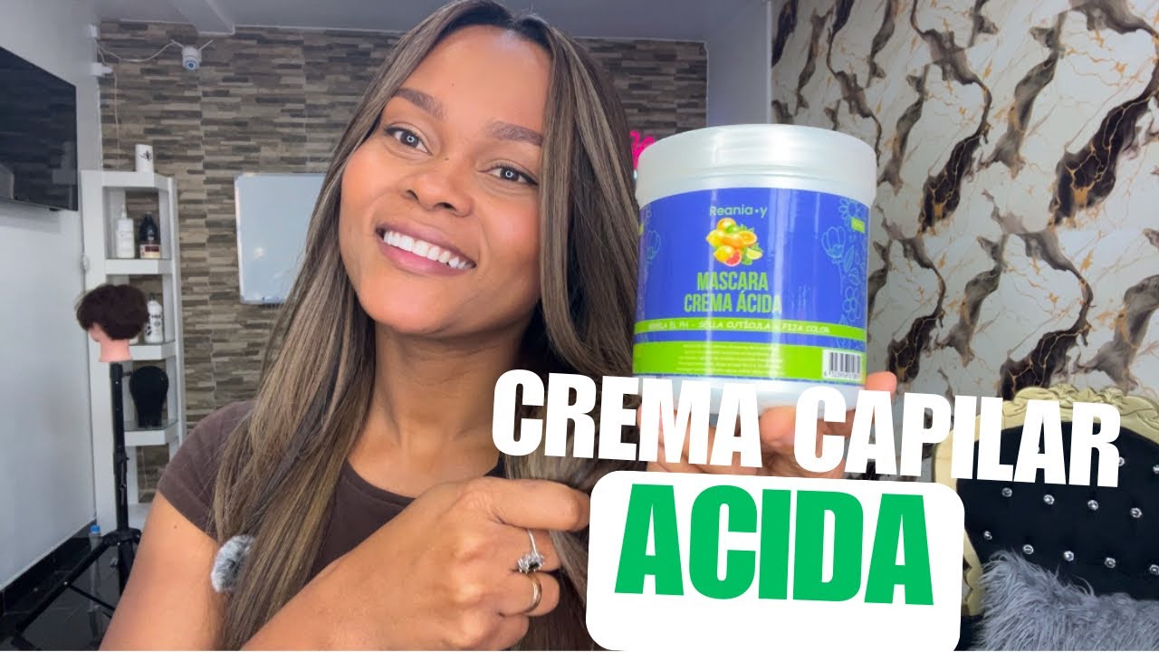 Qué es la crema ácida capilar? Y para que sirve?