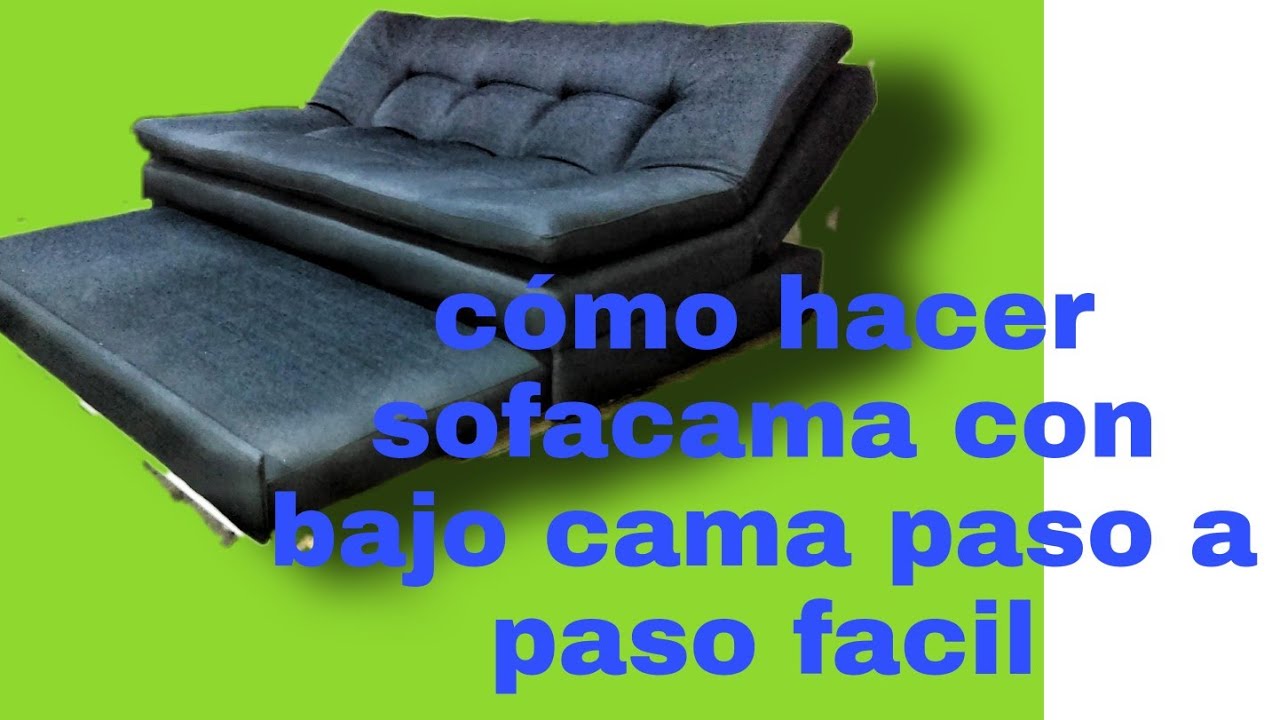COMO FABRICAR SOFACAMA DE PRINCIPIO A FIN