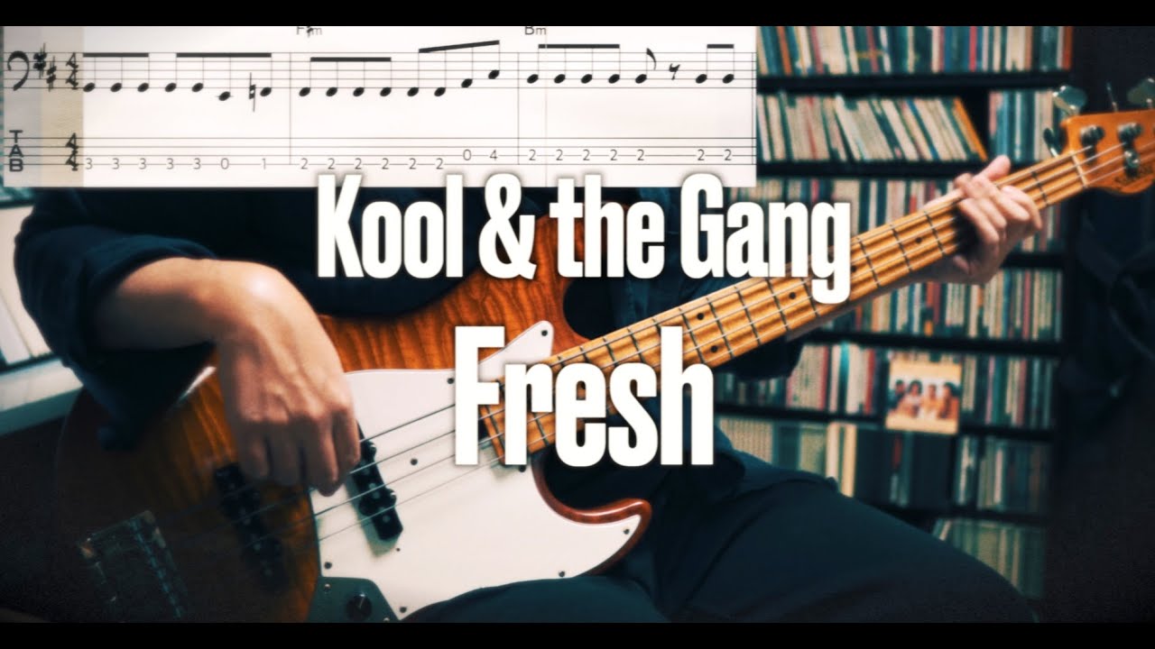 Kool & the Gang - Fresh (Bass Cover with TABS)