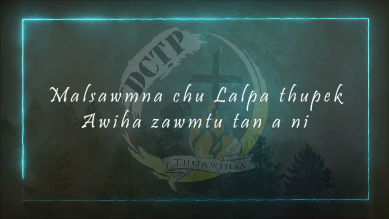 Diocese Zaipawl (2022 - 2023) - 'Thuawihna' (Kumpuan Theme Song) Lyrics Video