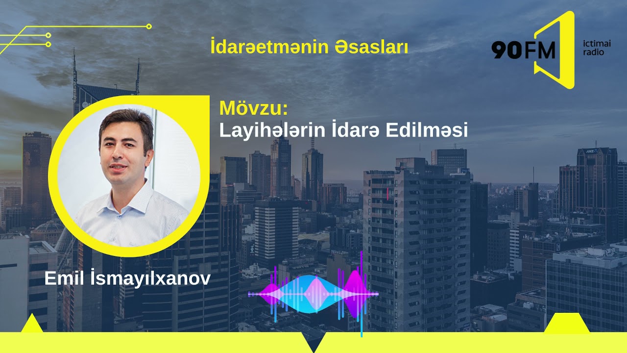 Layihələrin İdarə Edilməsi - İctimai Radio - Müsahibə