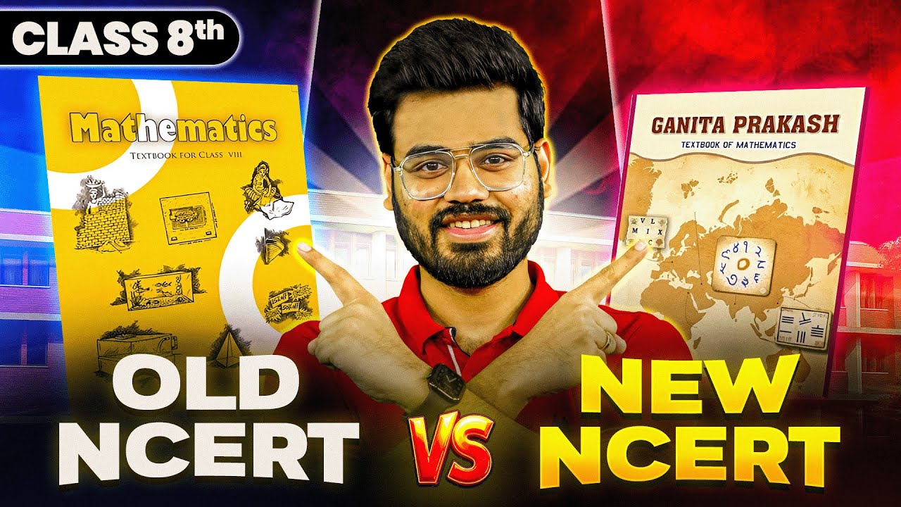 Class 8 Maths NCERT Book 2025 📘 Old vs New &ndash; Full Comparison!