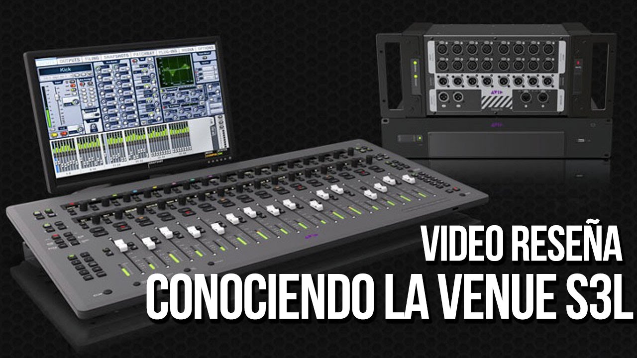 Video Reseña: Conociendo la Venue S3L