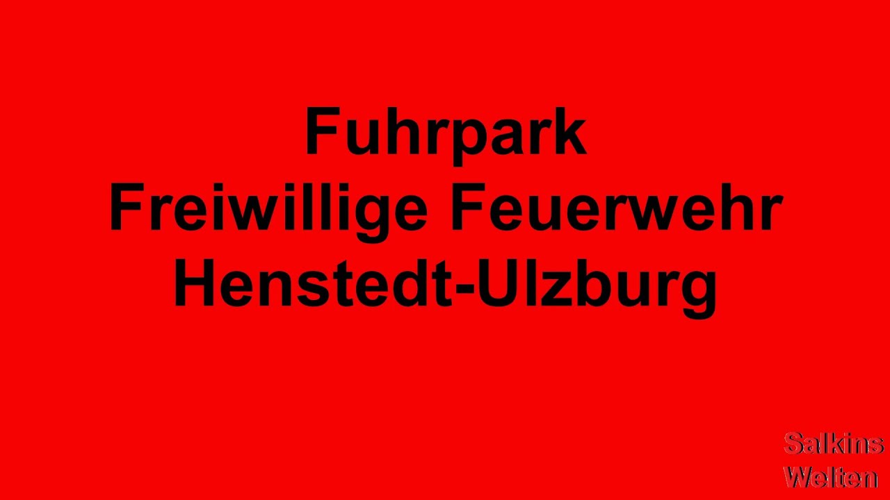 [Freiwillige Feuerwehr Henstedt-Ulzburg] Der Fuhrpark 12/2020 (inkl. Neufahrzeuge)