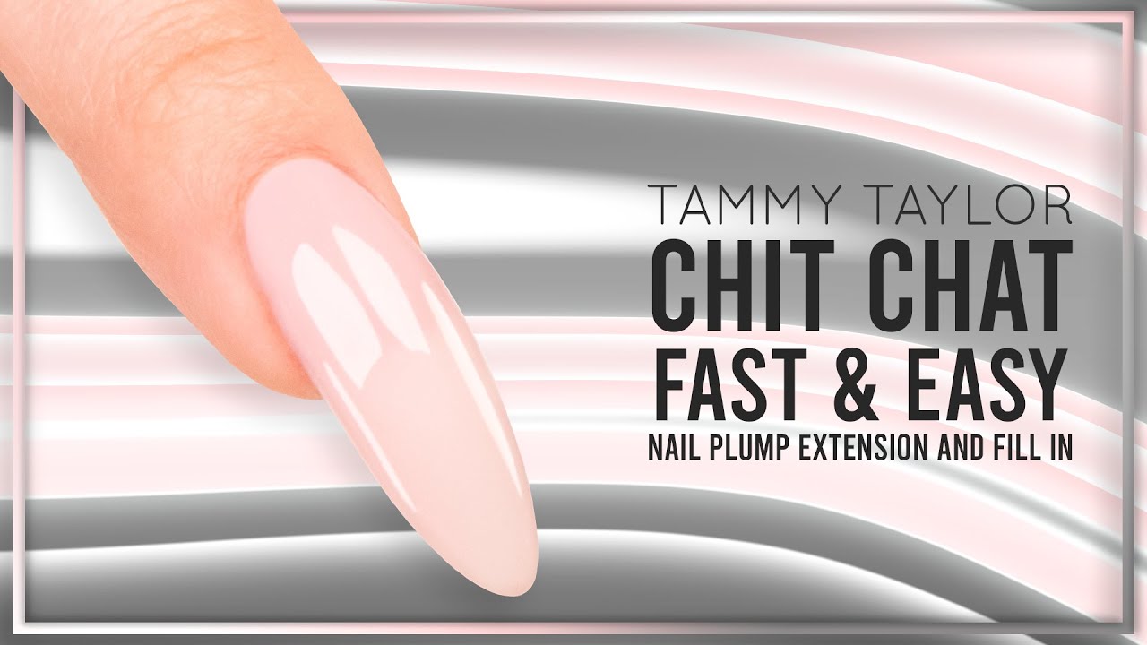 ❤ Tammy Taylor | Fast & Easy Nail Plump Extension and Fill In | Chit Chat
