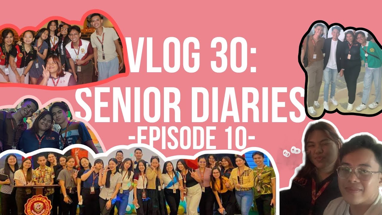 VLOG 30: SENIOR DIARIES- EPISODE 10 [Campus Citizenship × Pre-Deployment × Mutya ng UM]
