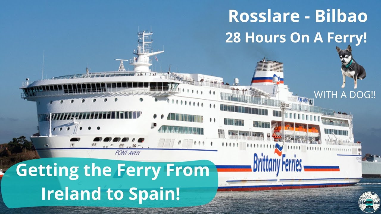 Getting The Ferry From Ireland To Spain | Rosslare to Bilbao | Vanlife UK | Mercedes Sprinter
