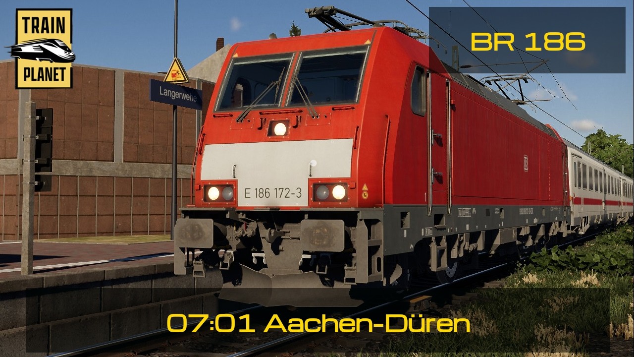 Train Planet (Demo) | BR 186 | 07:01 Aachen-Düren
