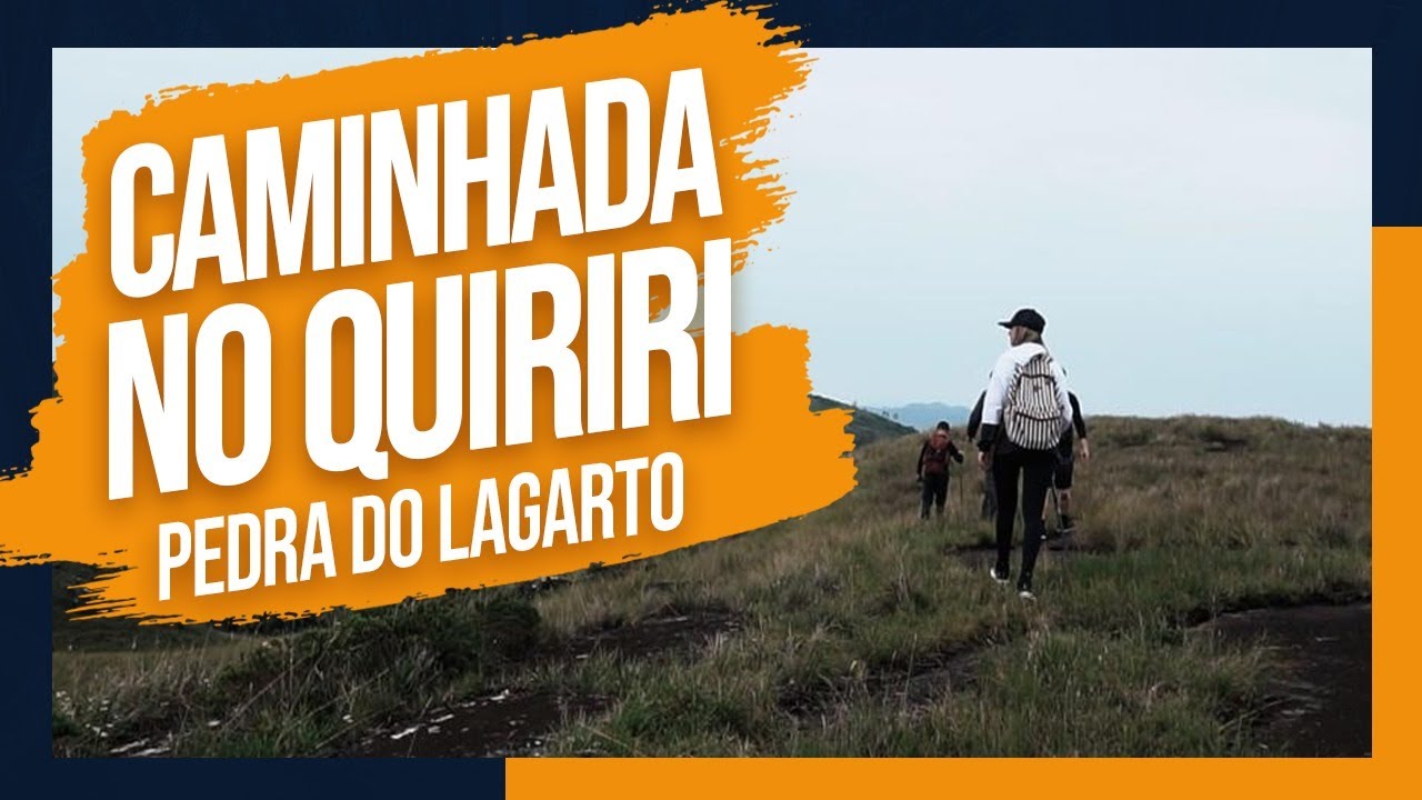CAMPOS DO QUIRIRI - Caminhada at&eacute; a Pedra do Lagarto