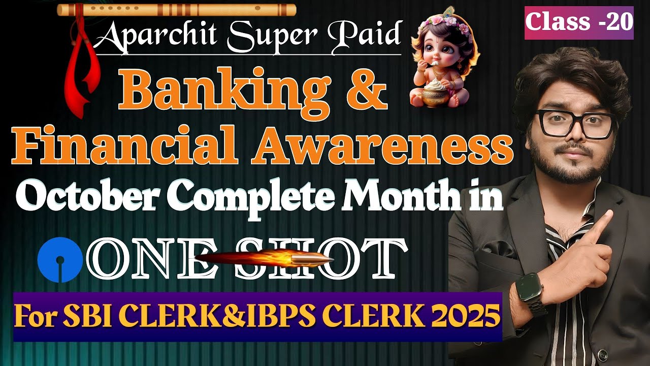 🔥Final OneShot October Paid Complete Banking & Financial Awareness For SBI CLERK & IBPS MAINS 2025