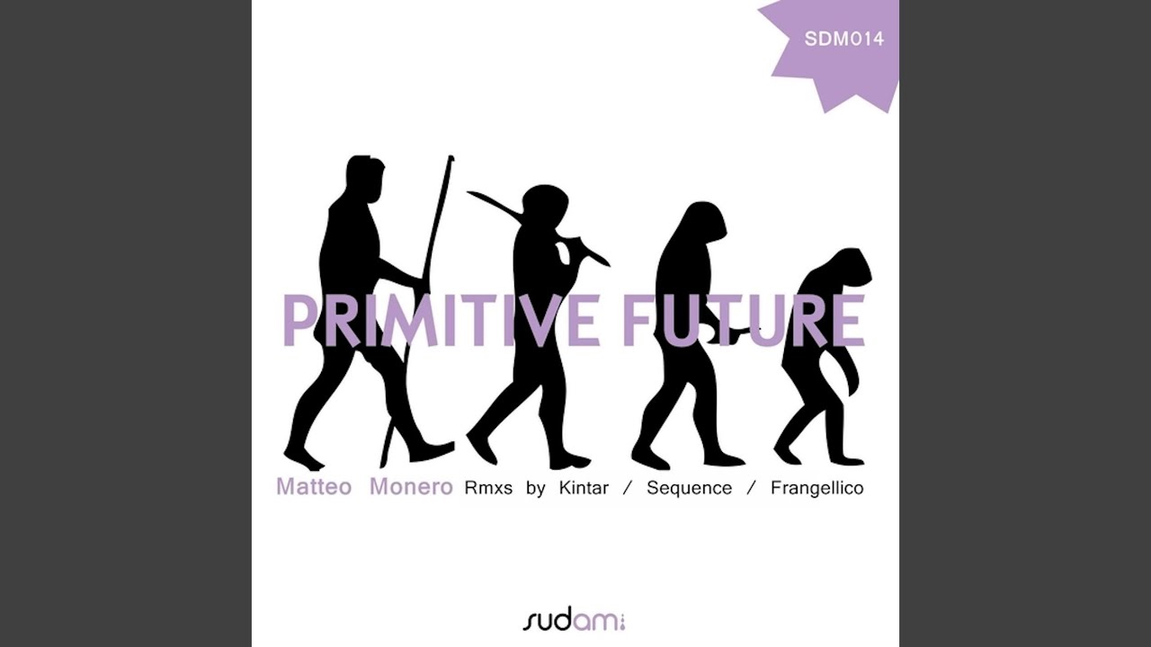 Primitive Future (Original Mix)