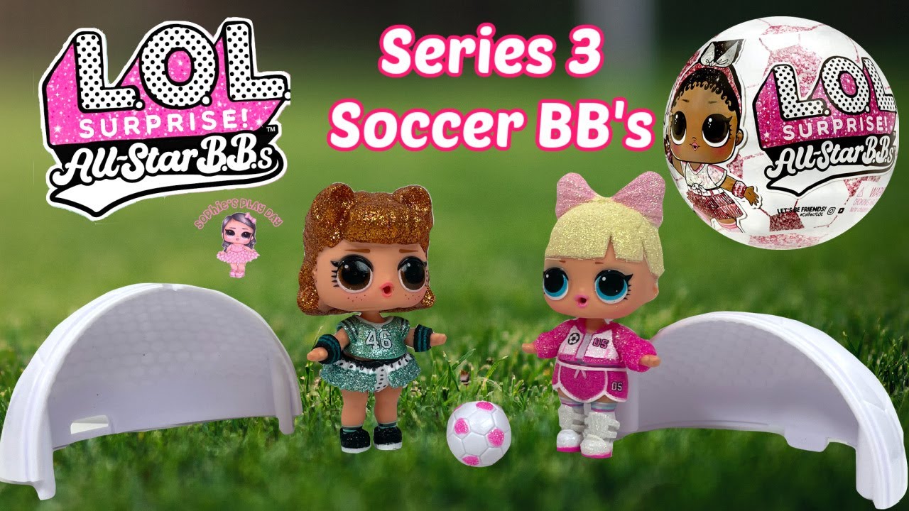 LOL Surprise All Star BBs Series 3 Unboxing Soccer Dolls