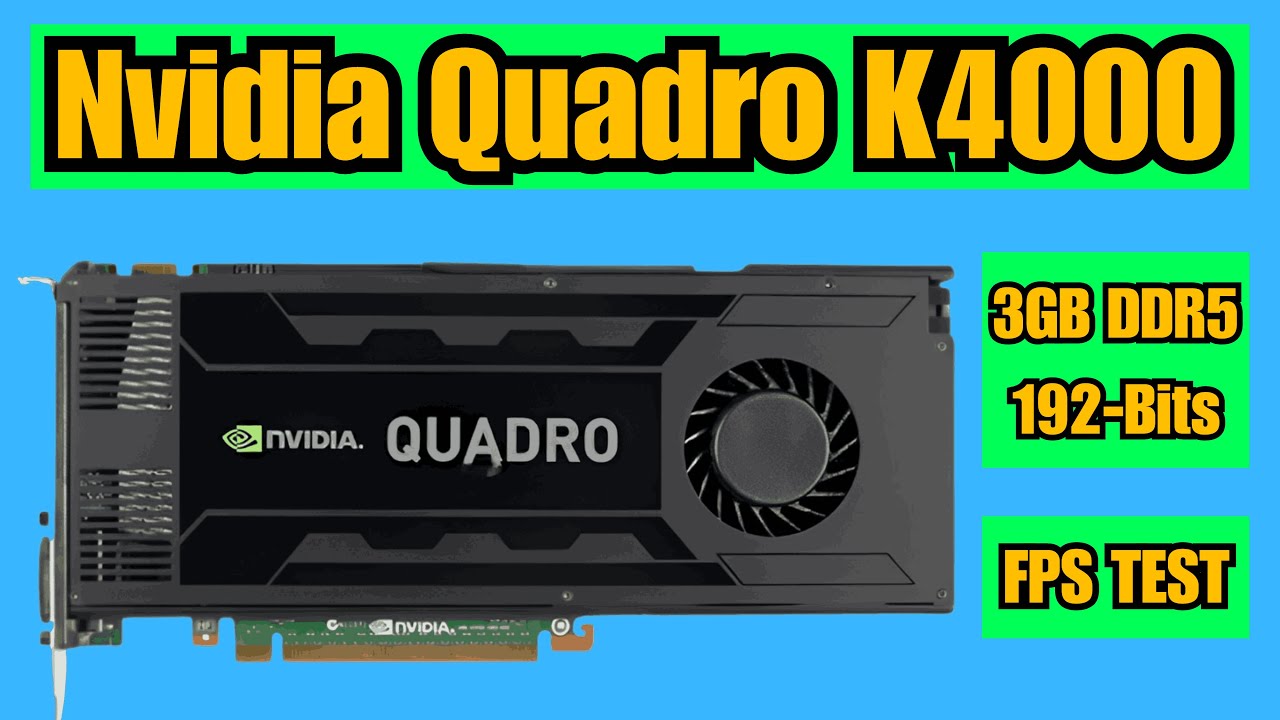 Quadro K4000 3GB GDDR5 192-Bits Graphics Card FPS Performance Test #fps #benchmark