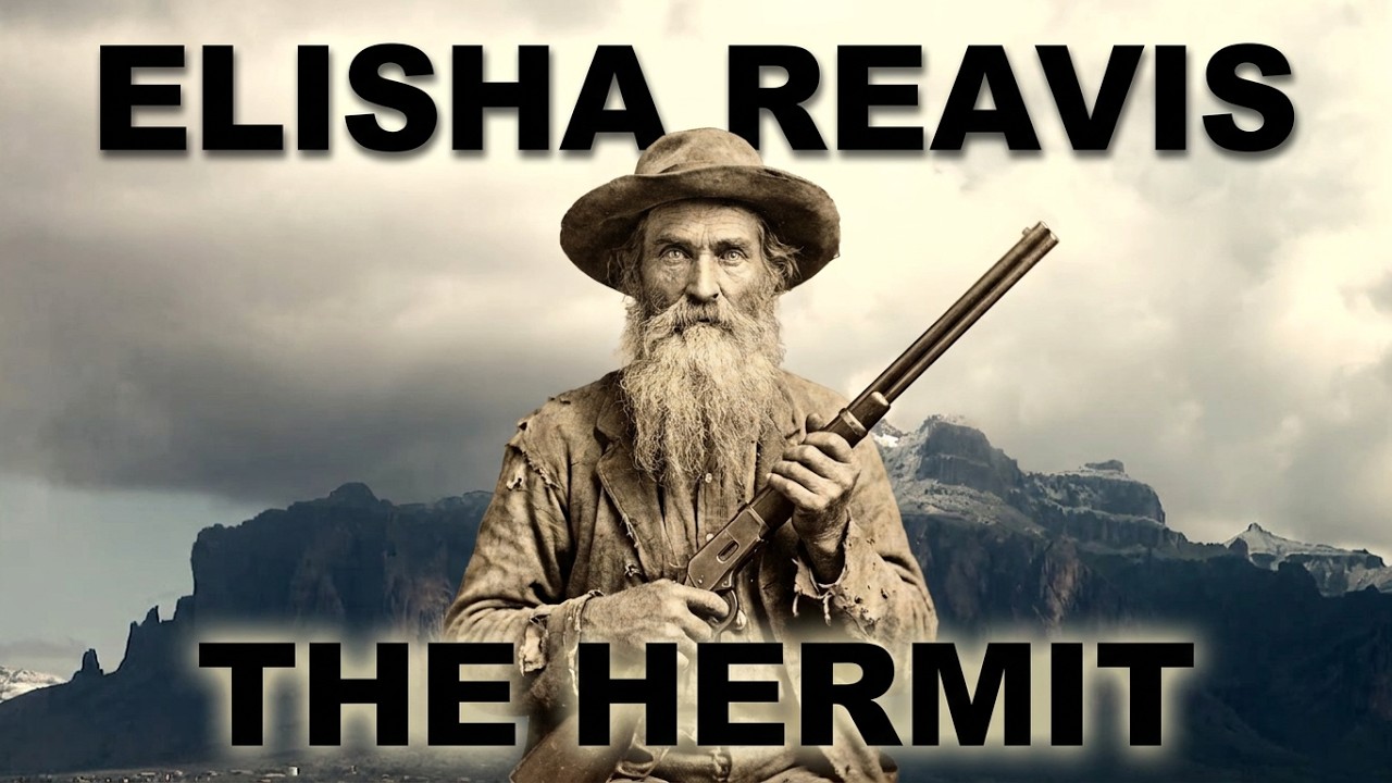 The True Story of Elisha Reavis: The Hermit of the Superstition Mountains
