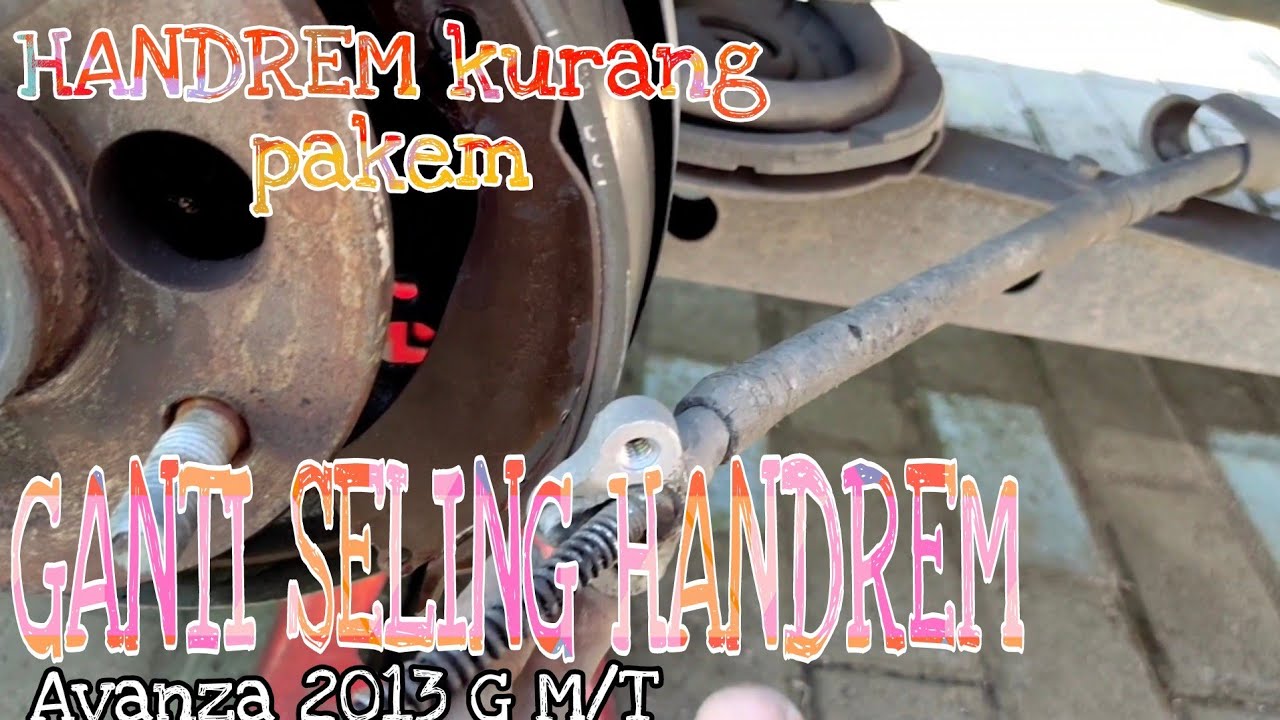 HANDREM KURANG PAKEM || Ganti Seling HANDREM Avanza 2013 G M/T